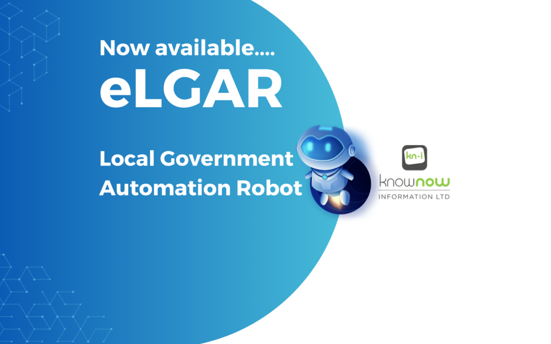 eLGAR, the Local Government Automation Robot