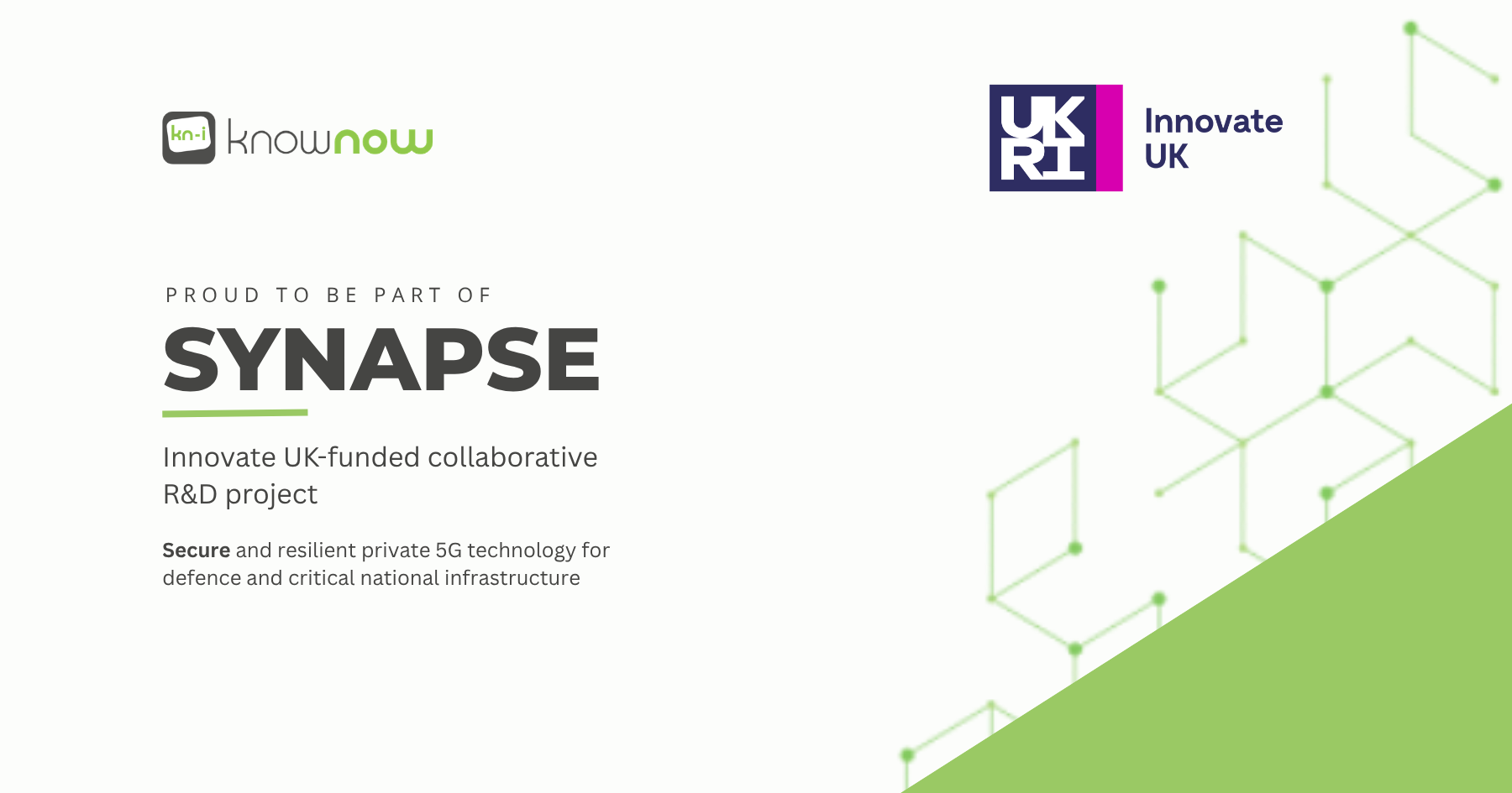 SYNAPSE Innovate UK-funded collaborative R&D project developing secure and resilient private 5G technology.